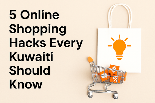 5 Online Shopping Hacks Every Kuwaiti Should Know